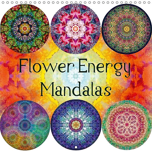 Flower Energy Mandalas (Wall Calendar 2021 300 × 300 mm Square), N N