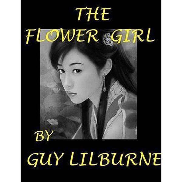 Flower Girl / booksmango, Guy Lilburne