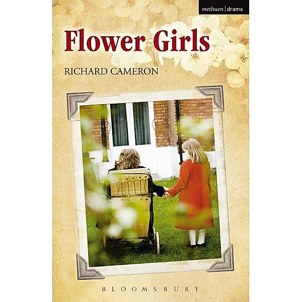 Flower Girls / Modern Plays, Richard Cameron