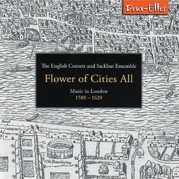 Flower Of City All, English Cornett & Sackbutt Ensemble