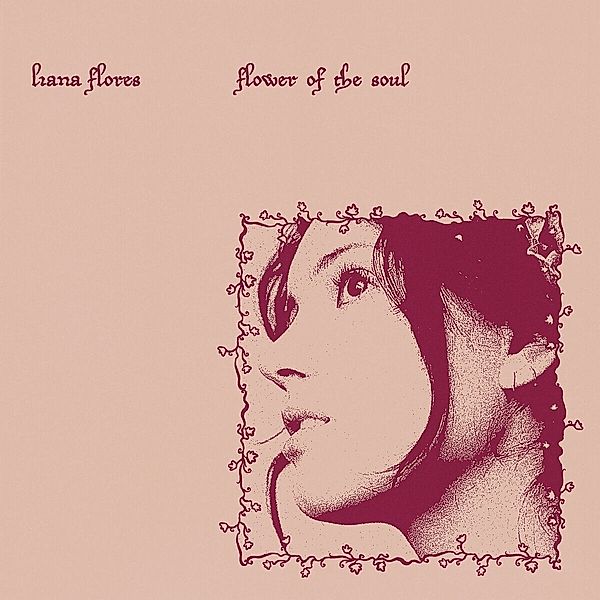 Flower Of The Soul (Vinyl), LIANA FLORES