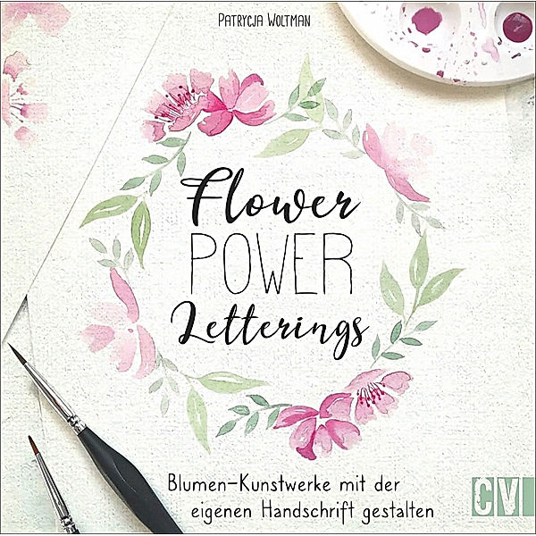Flower Power Letterings, Patrycja Woltmann