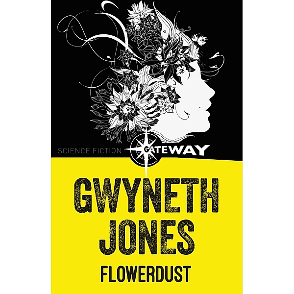 Flowerdust, Gwyneth Jones