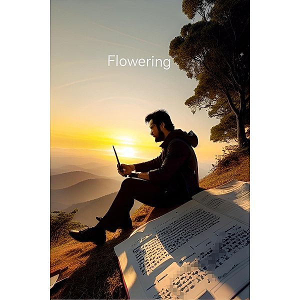 Flowering (Love is foe, #1) / Love is foe, Kernan