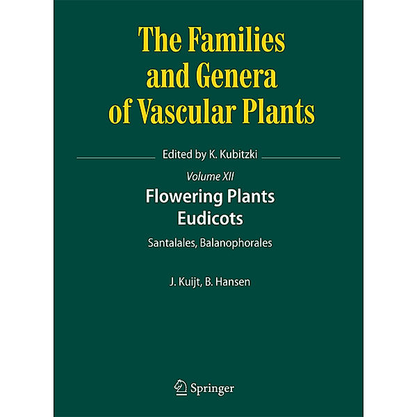 Flowering Plants. Eudicots, Job Kuijt, Bertel Hansen