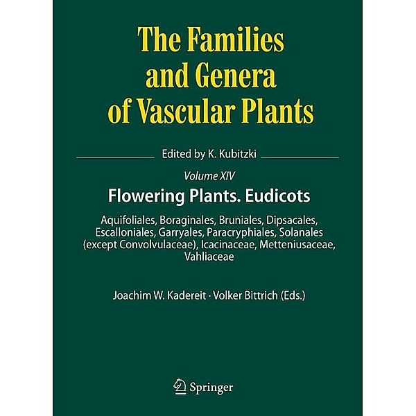 Flowering Plants. Eudicots / The Families and Genera of Vascular Plants Bd.14