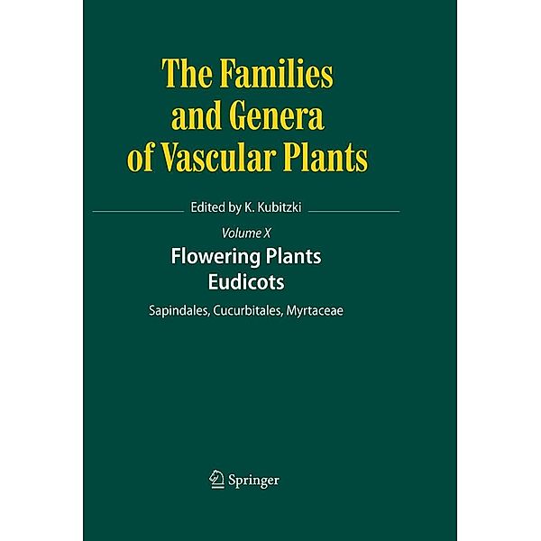 Flowering Plants. Eudicots / The Families and Genera of Vascular Plants Bd.10, Klaus Kubitzki