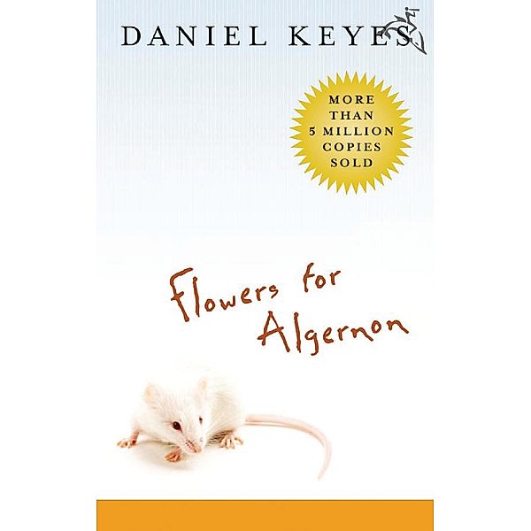 Flowers for Algernon, Daniel Keyes