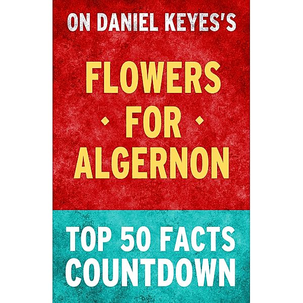 Flowers for Algernon: Top 50 Facts Countdown, Tk Parker