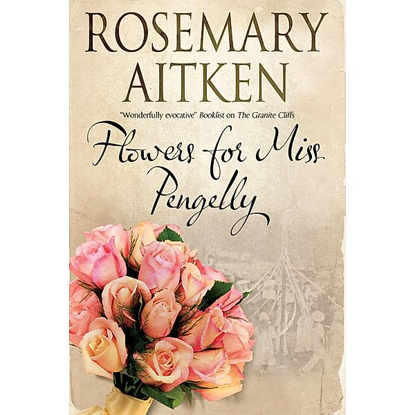 Flowers for Miss Pengelly / Severn House, Rosemary Aitken