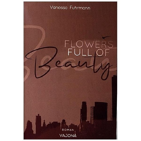 FLOWERS FULL OF Beauty (Native-Reihe 2), Vanessa Fuhrmann