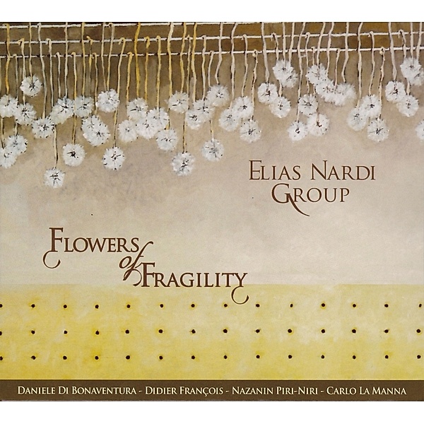 Flowers of Fragility, Elias Group Nardi