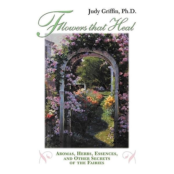 Flowers that Heal, Judy Griffin