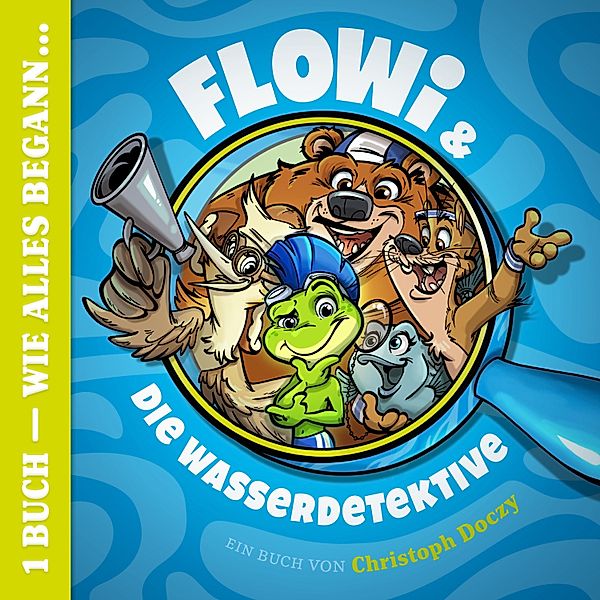 FLOWi & die Wasserdetektive, Christoph Doczy