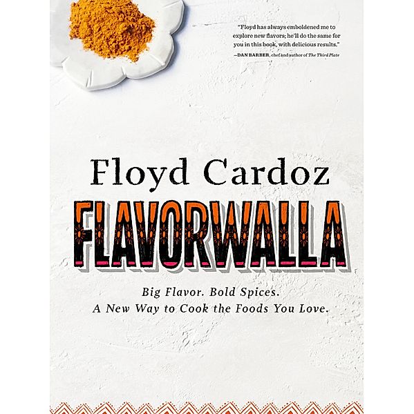 Floyd Cardoz: Flavorwalla, Floyd Cardoz