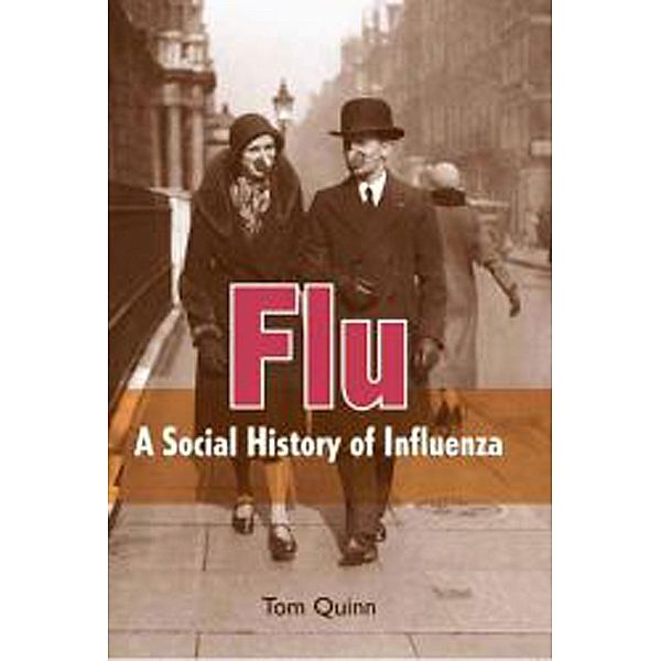 Flu / IMM Lifestyle Books, Tom Quinn