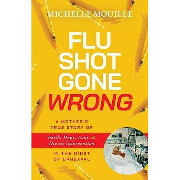 Flu Shot Gone Wrong, Michelle Mouille