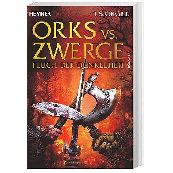 Fluch der Dunkelheit / Orks vs. Zwerge Bd.2, T. S. Orgel