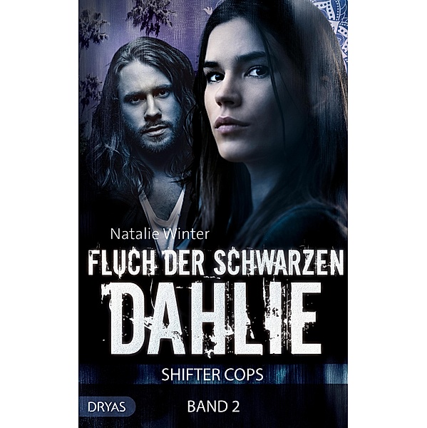 Fluch der Schwarzen Dahlie / Shifter Cops Bd.2, Natalie Winter