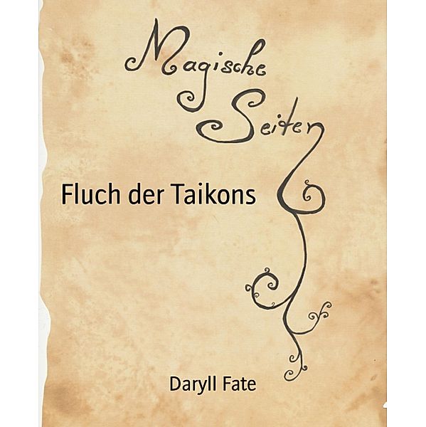 Fluch der Taikons / Magische Seiten Bd.2, Daryll Fate