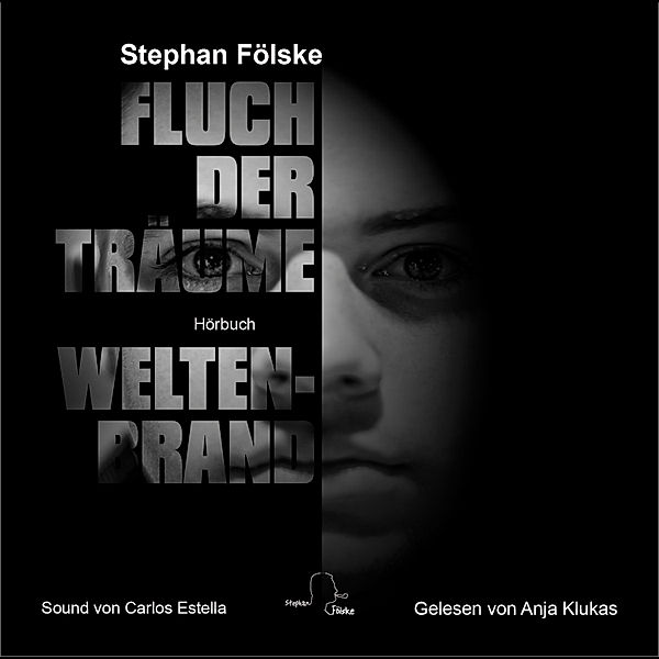 Fluch der Träume - 2 - Fluch der Träume, Stephan Fölske