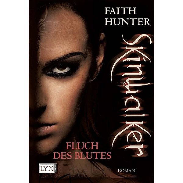 Fluch des Blutes / Skinwalker Bd.2, Faith Hunter