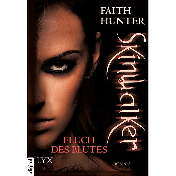 Fluch des Blutes / Skinwalker Bd.2, Faith Hunter