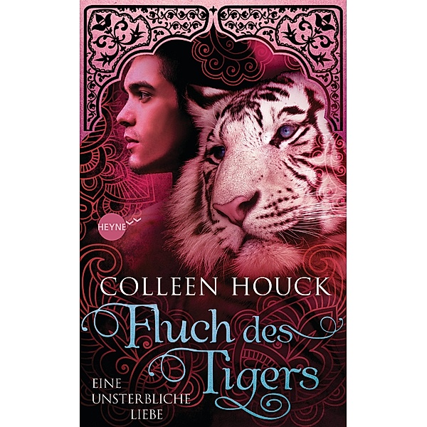 Fluch des Tigers - Eine unsterbliche Liebe / Tiger Saga Bd.3, Colleen Houck