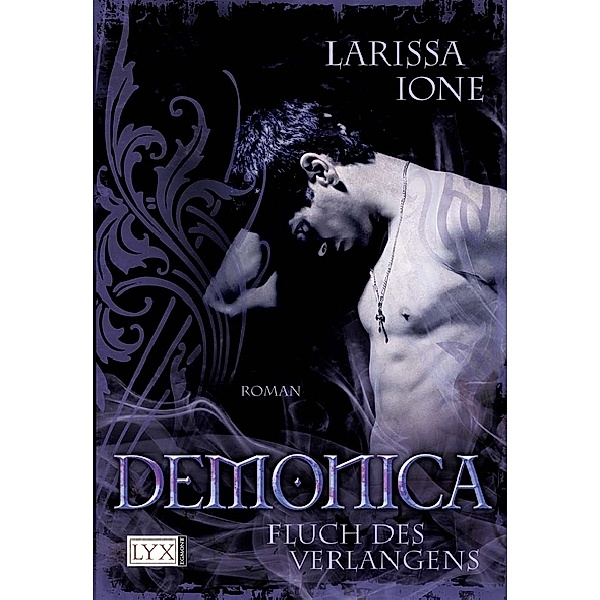 Fluch des Verlangens / Demonica Bd.3, Larissa Ione