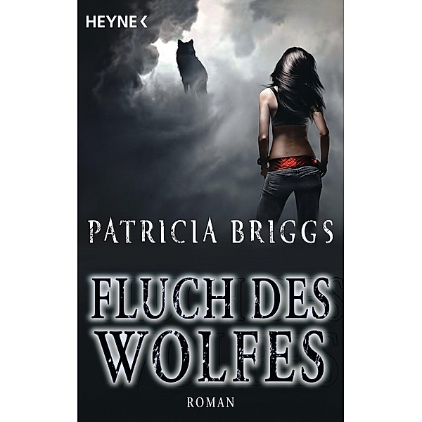 Fluch des Wolfes / Alpha & Omega Bd.3, Patricia Briggs