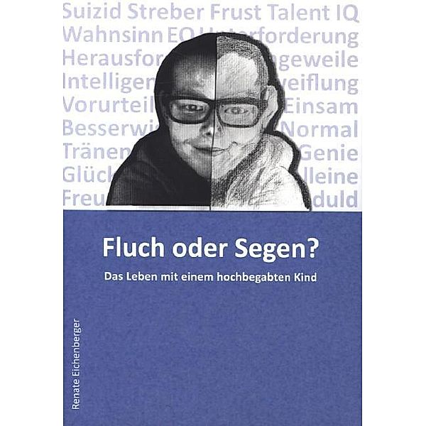 Fluch oder Segen?, Renate Eichenberger