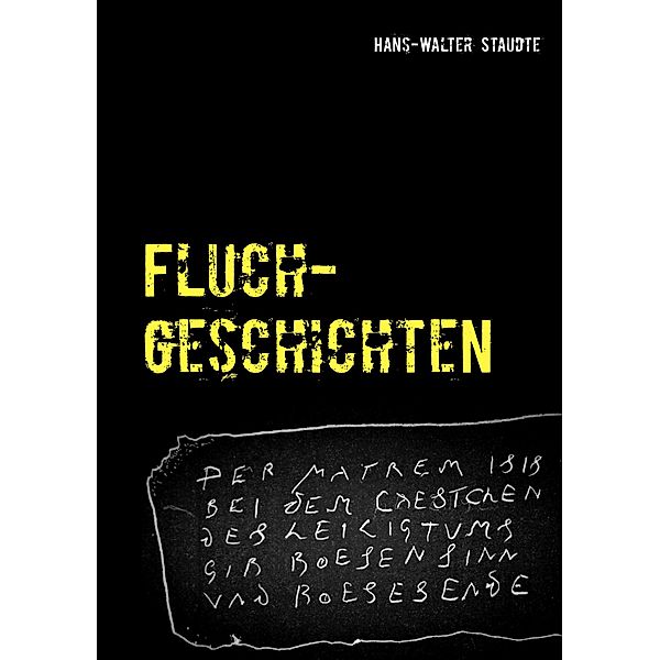 Fluchgeschichten, Hans-Walter Staudte