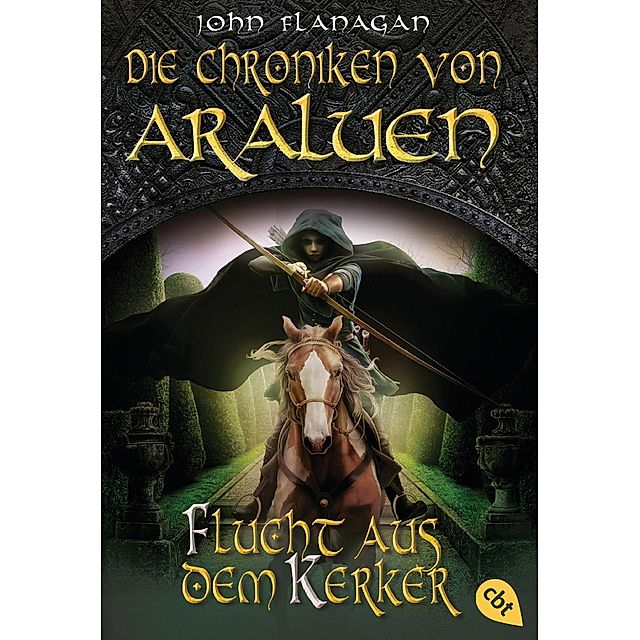 Flucht aus dem Kerker Die Chroniken von Araluen Bd.16 Buch
