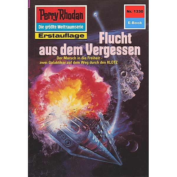 Flucht aus dem Vergessen (Heftroman) / Perry Rhodan-Zyklus Die Gänger des Netzes Bd.1330, K. H. Scheer