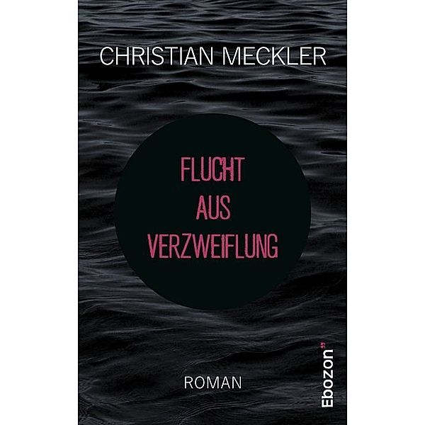 Flucht aus Verzweiflung, Christian Meckler