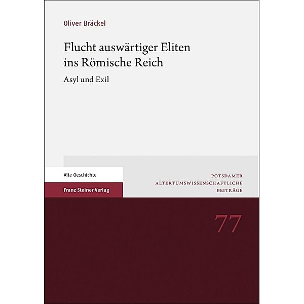 Flucht auswärtiger Eliten ins Römische Reich, Oliver Bräckel