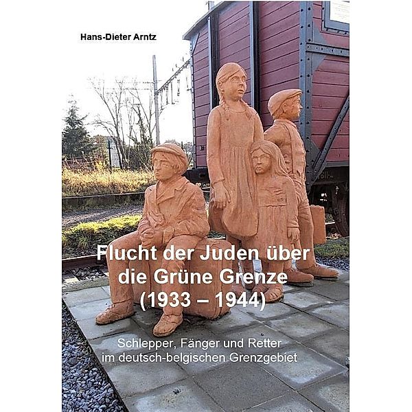 Flucht der Juden über die Grüne Grenze (1933-1944), Hans-Dieter Arntz