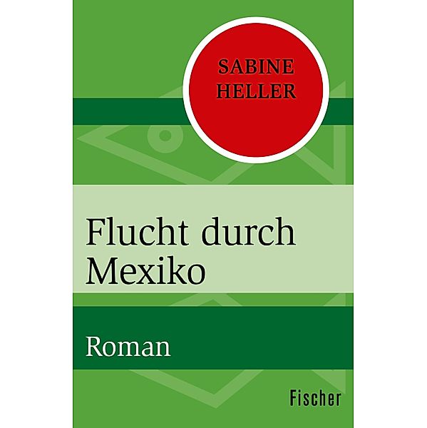 Flucht durch Mexiko, Sabine Heller
