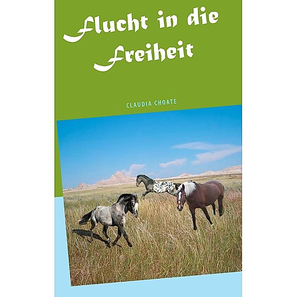 Flucht in die Freiheit, Claudia Choate