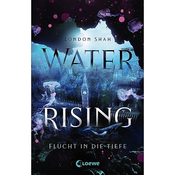 Flucht in die Tiefe / Water Rising Bd.1, London Shah
