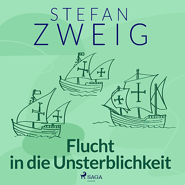 Flucht in die Unsterblichkeit - 4 - Flucht in die Unsterblichkeit, Stefan Zweig