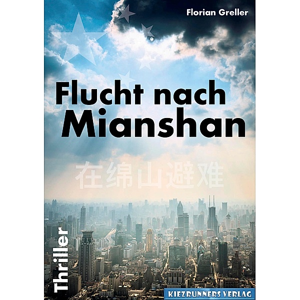 Flucht nach Mianshan, Florian Greller