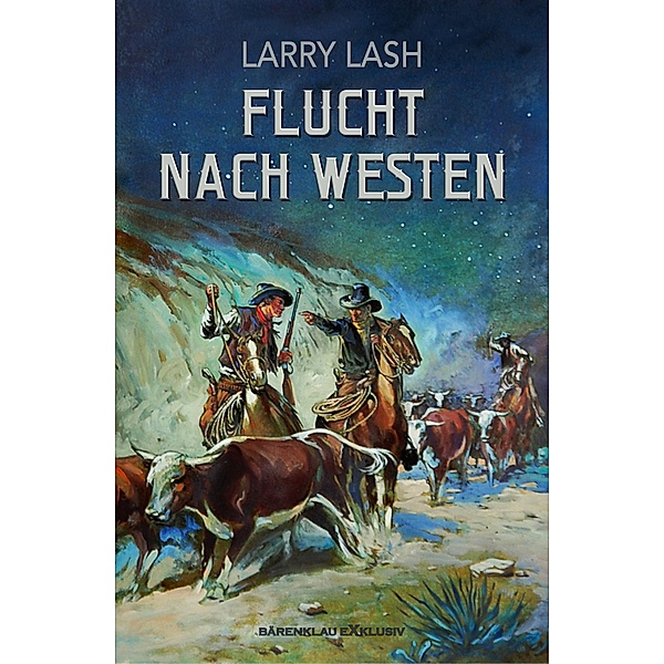 Flucht nach Westen, Larry Lash