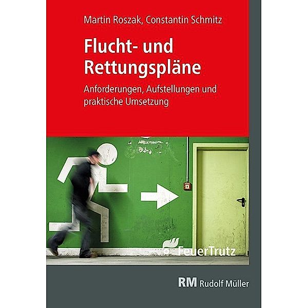 Flucht- und Rettungspläne, Constantin Schmitz, Martin Roszak