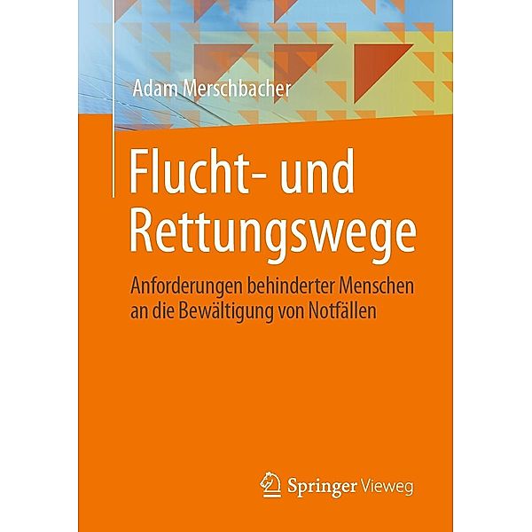 Flucht- und Rettungswege, Adam Merschbacher