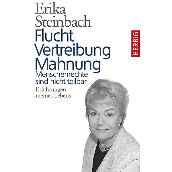 Flucht, Vertreibung, Mahnung, Erika Steinbach