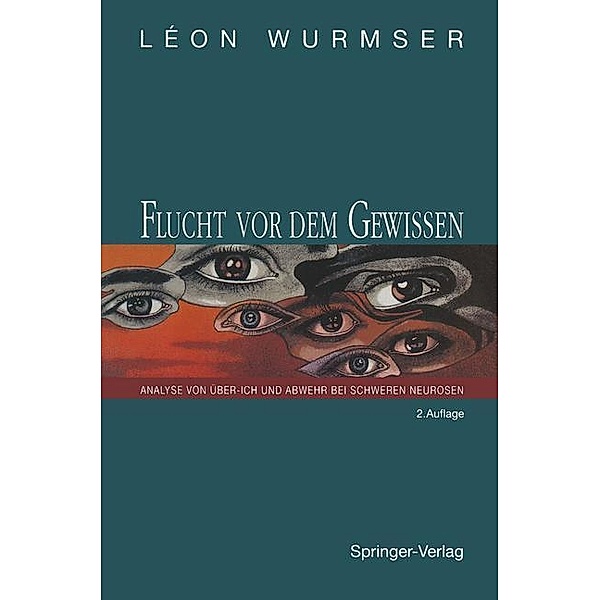 Flucht vor dem Gewissen, Léon Wurmser
