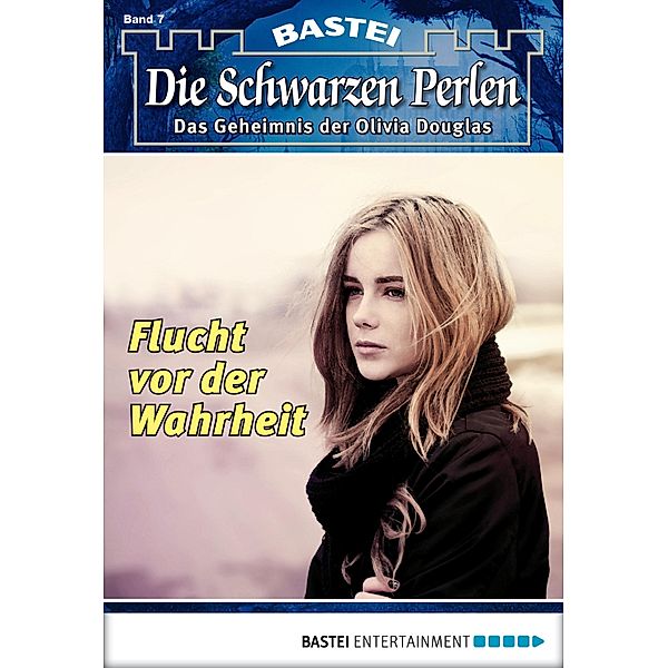 Flucht vor der Wahrheit / Die schwarzen Perlen Bd.7, O. S. Winterfield