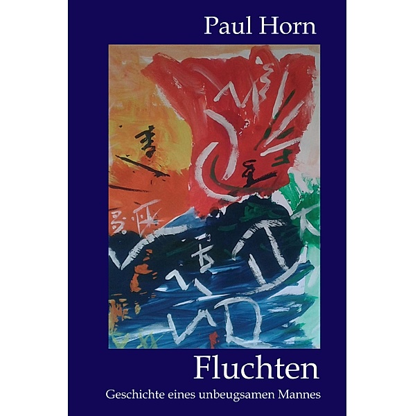 Fluchten, Paul Horn