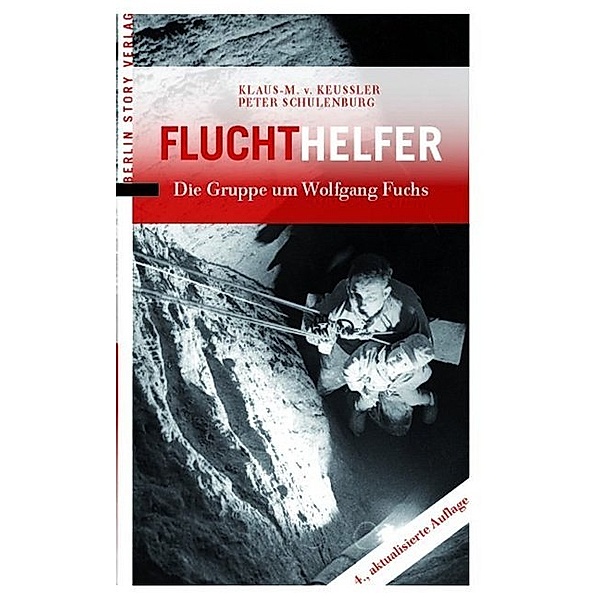 Fluchthelfer, Klaus-M. von Keussler, Peter Schulenburg